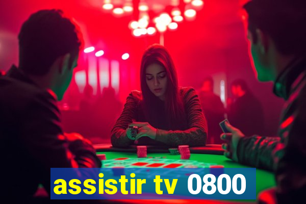 assistir tv 0800